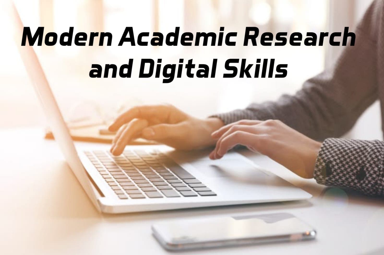 Research Methodology & Digital Skills