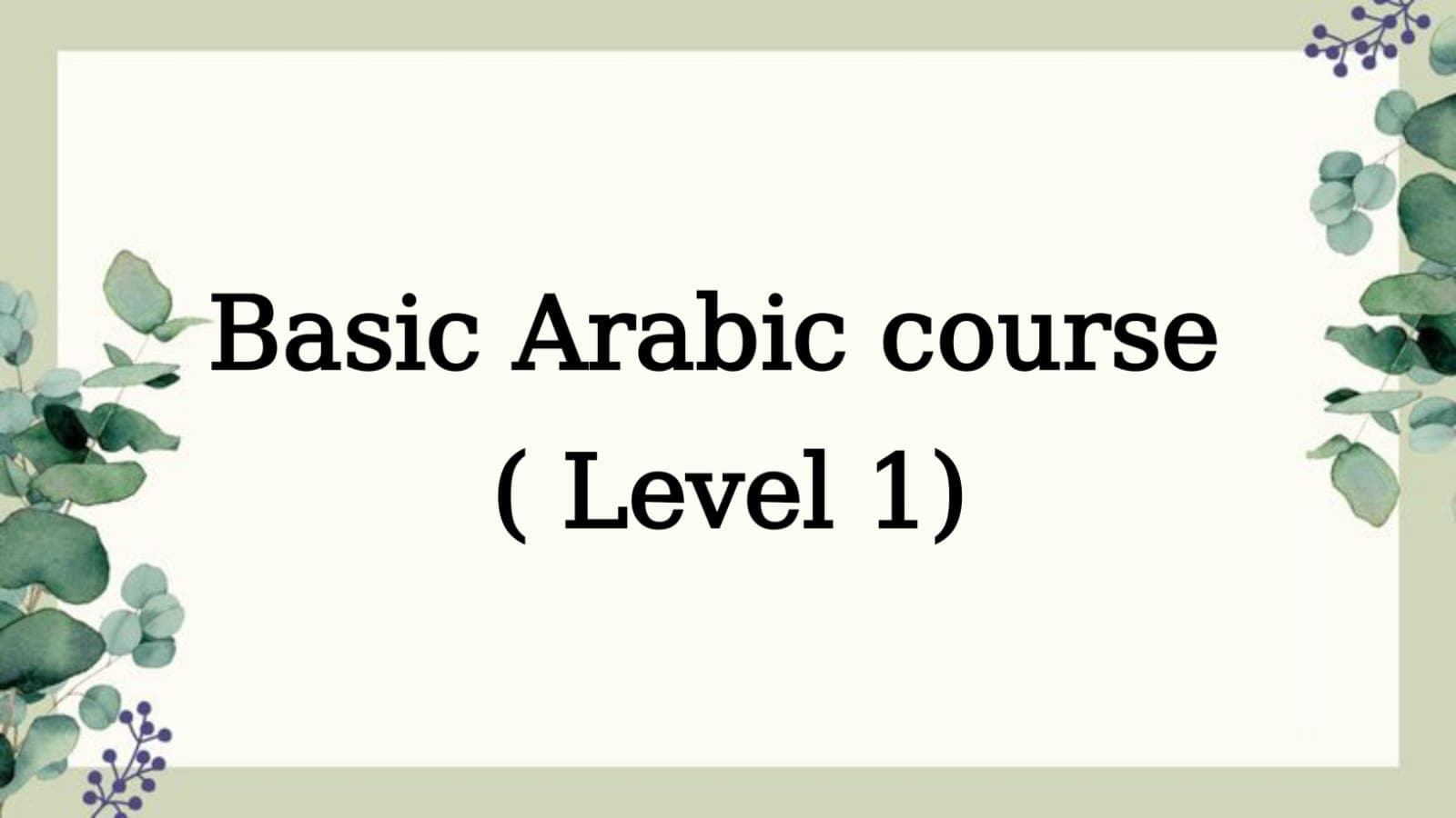 Basic Arabic – Level 1