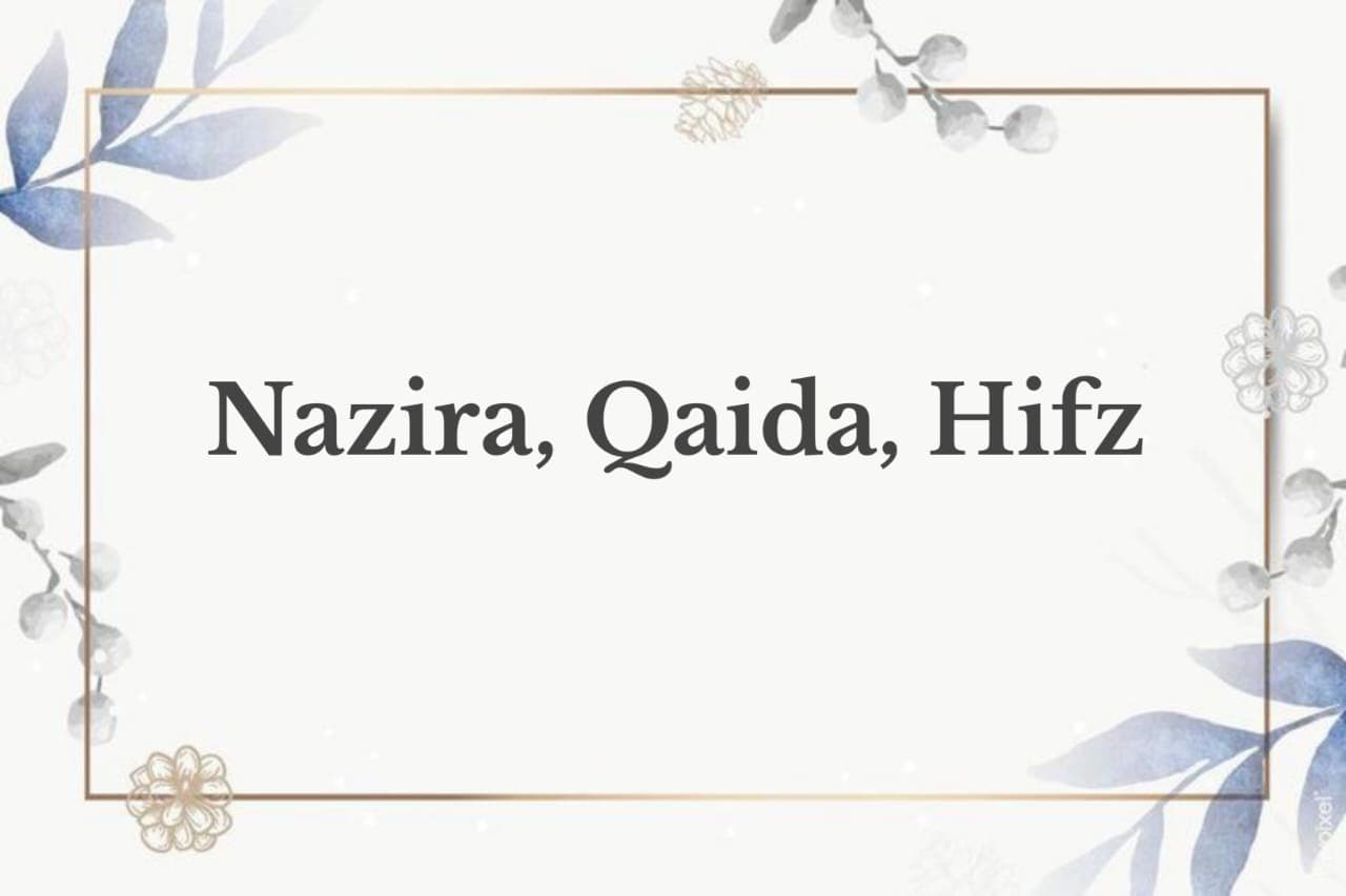 Nazira, Qaida, Hifz Course